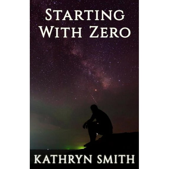 Starting With Zero, (Paperback)