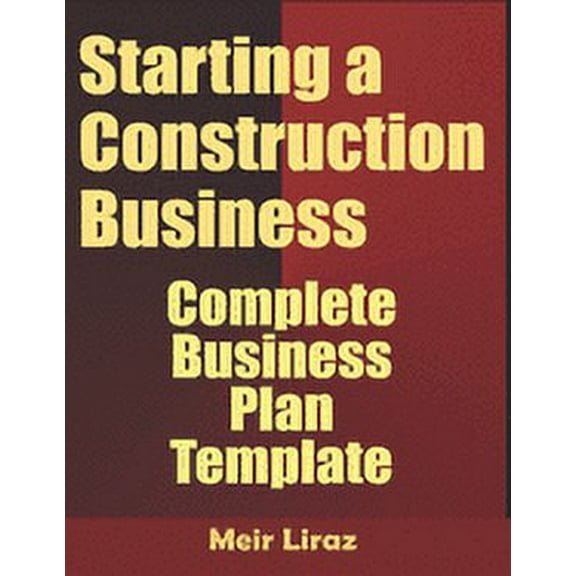 Starting a Construction Business: Complete Business Plan Template