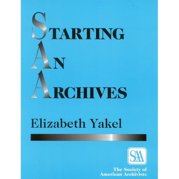 Starting an Archives, (Paperback)