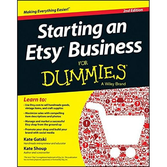 Pre-Owned Starting an Etsy Business for Dummies (Paperback) by Kate Gatski, Kate Shoup