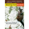 thumbnail image 1 of Pre-Owned Starting from Scratch: How to Correct Behavior Problems in Your Adult Cat, 9780143112501, 0143112503, Paperback,, 1 of 1