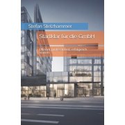 Startklar f r die GmbH Effizient, professionell, erfolgreich starten, Paperback