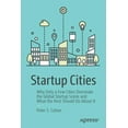 thumbnail image 1 of Startup Cities: Why Only a Few Cities Dominate the Global Startup Scene and What the Rest Should Do about It, (Paperback), 1 of 1