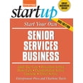 thumbnail image 1 of Startup Start Your Own Senior Services Business: Adult Day-Care, Relocation Service, Home-Care, Transportation Service, Concierg, (Paperback), 1 of 1