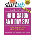 thumbnail image 1 of Pre-Owned Start Your Own Hair Salon and Day Spa: Your Step-By-Step Guide to Success (Paperback) 1599185431 9781599185439, 1 of 1