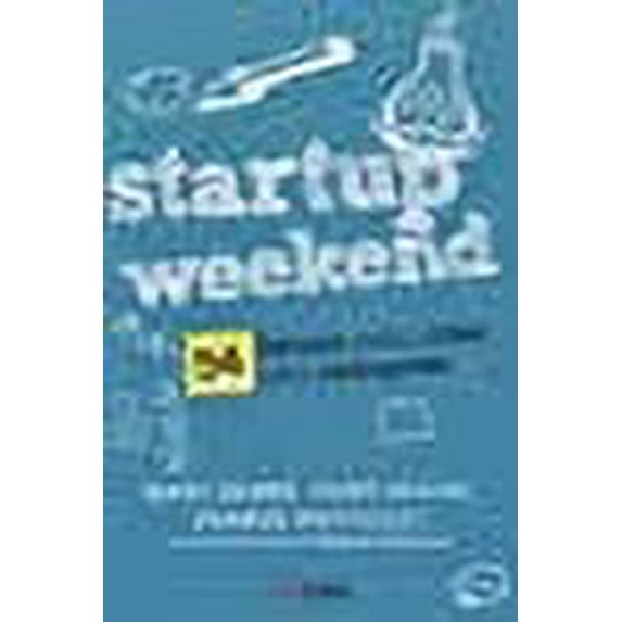 Startup Weekend (French Edition)