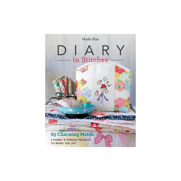 Stash By C&T Publishing Diary in Stitches Soft Cover Book