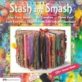thumbnail image 1 of Stash & Smash: Art Journal Ideas (Paperback), 1 of 1