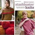 thumbnail image 1 of Pre-Owned Stashbuster Knits: Tips, Tricks, and 21 Beautiful Projects for Using Your Favorite Leftover Yarn (Paperback) 0307586634 9780307586636, 1 of 1