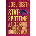 thumbnail image 1 of Pre-Owned Stat-Spotting: A Field Guide to Identifying Dubious Data, 9780520257467, 0520257464, Hardcover, 1 edition, 1 of 1