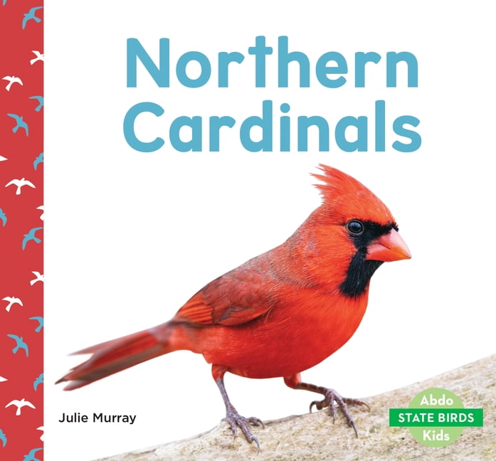 State Birds Northern Cardinals, (Hardcover)