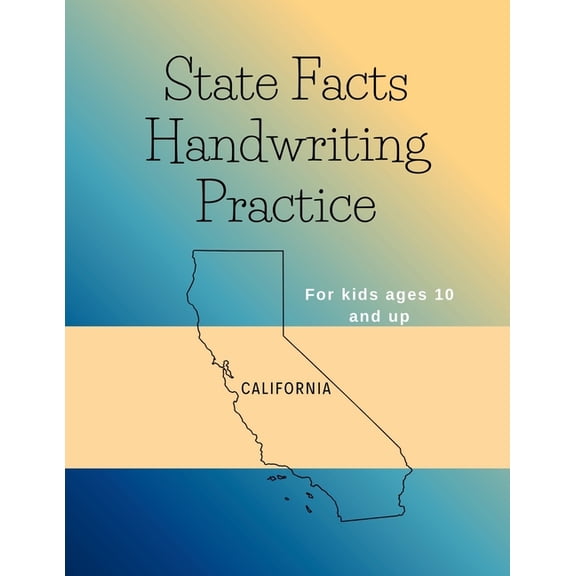 State Facts Handwriting Practice: California, (Paperback)