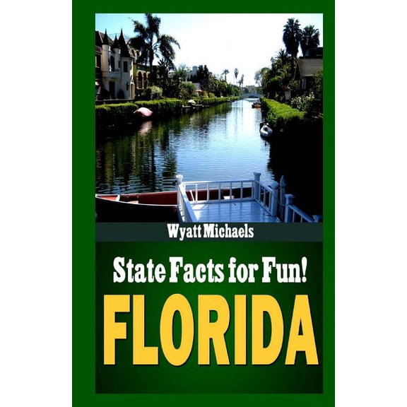 State Facts for Fun! Florida