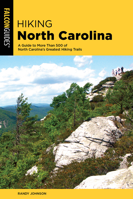 State Hiking Guides Series: Hiking North Carolina : A Guide to More Than 500 of North Carolina's Greatest Hiking Trails (Edition 4) (Paperback) - image 1 of 1