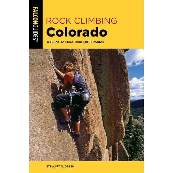 State Rock Climbing Rock Climbing Colorado, (Paperback)