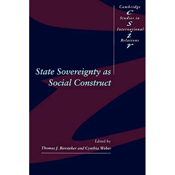Pre-Owned State Sovereignty as Social Construct (Paperback 9780521565998) by Thomas J. Biersteker, Cynthia Weber