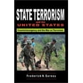 thumbnail image 1 of Pre-Owned State Terrorism and the United States: From Counterinsurgency and the War on Terrorism (Paperback) 0932863396 9780932863393, 1 of 1