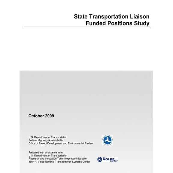 State Transportation Liaison Funded Positions Study (Paperback)