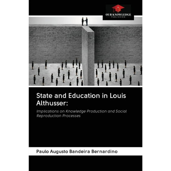 State and Education in Louis Althusser (Paperback)