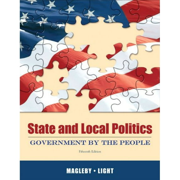 Pre-Owned State and Local Politics: Government by the People (Paperback) 0205006396 9780205006397