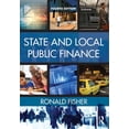 thumbnail image 1 of State and Local Public Finance: Fourth Edition (Hardcover), 1 of 1