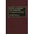 thumbnail image 1 of State and Local Tax Policies: A Comparative Handbook, (Hardcover), 1 of 1