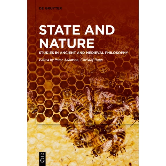 State and Nature: Studies in Ancient and Medieval Philosophy, (Paperback)