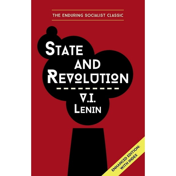 State and Revolution Lenin: Enhanced Edition with Index, (Paperback)