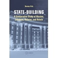 thumbnail image 1 of State-Building: A Comparative Study of Ukraine, Lithuania, Belarus, and Russia, (Paperback), 1 of 2