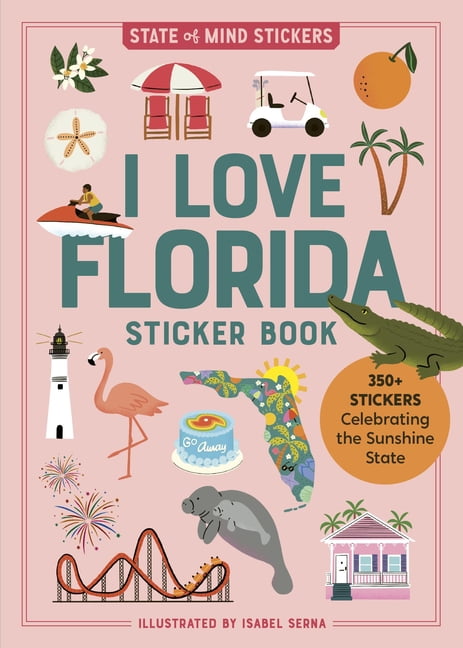 Florida Language Sticker State of Mind Stickers I Love Florida Sticker Book: 350+ Stickers ...