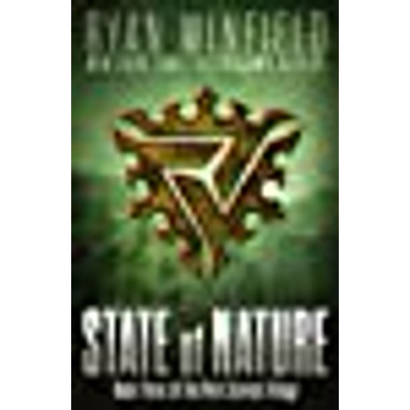 State of Nature: Book Three of The Park Service Trilogy (Paperback) by Ryan Winfield