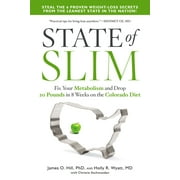 JAMES O HILL; HOLLY R WYATT; CHRISTIE ASCHWANDEN State of Slim : Fix Your Metabolism and Drop 20 Pounds in 8 Weeks on the Colorado Diet (Paperback)