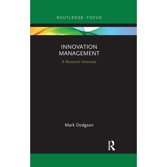 State of the Art in Business Research Innovation Management: A Research Overview, (Paperback)