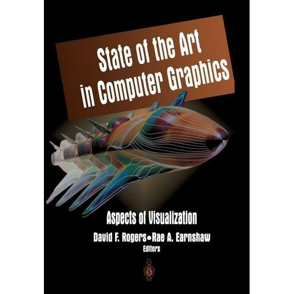 State of the Art in Computer Graphics: Aspects of Visualization, (Paperback)