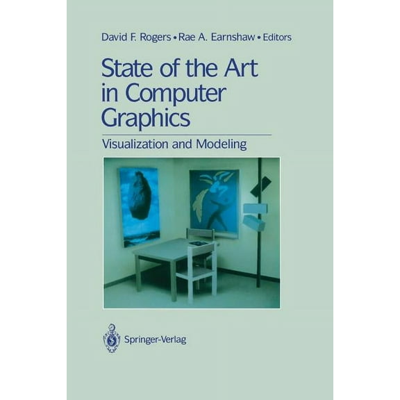 State of the Art in Computer Graphics: Visualization and Modeling, (Paperback)