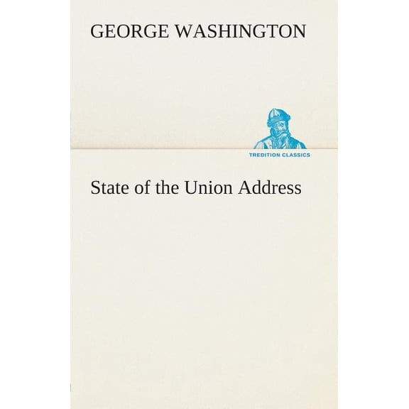 State of the Union Address (Paperback)