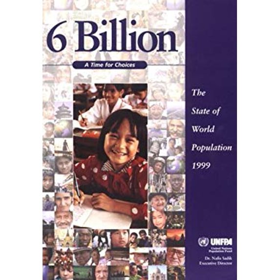 Pre-Owned State of the World Population 1999, 6 Billion : A Time for Change 9780897145633