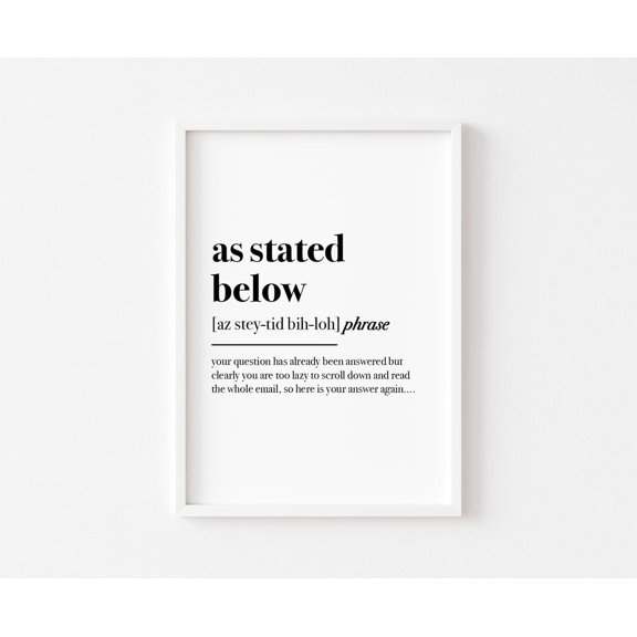 As Stated Below, Home Office Poster, Office Poster Wall Art, Work From Home, Definition Poster, Office Posters, Office Decor, Phrase, Size 12x18 UNFFRAMED F03.1.7l2623