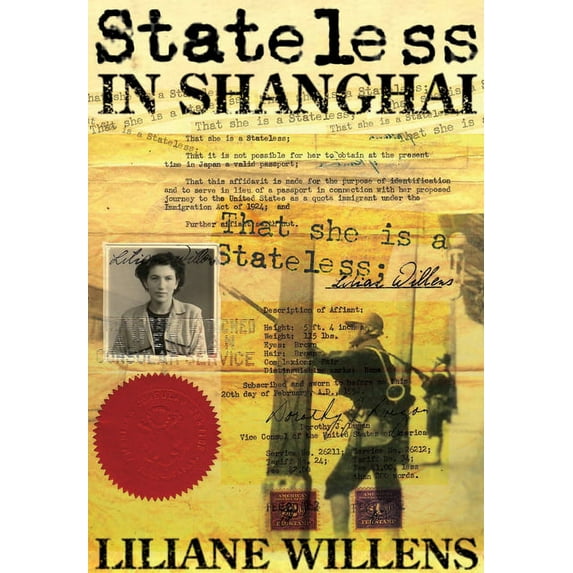Stateless in Shanghai (Paperback) by Liliane Willens