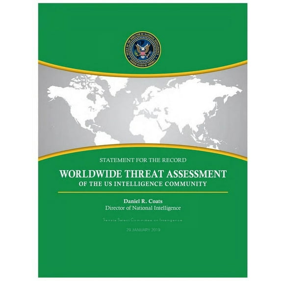 Statement for the Record: Worldwide Threat Assessment of the US Intelligence Community (January 29, 2019)
