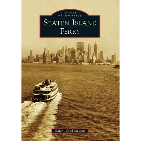 Pre-Owned Staten Island Ferry (Paperback) 1467121959 9781467121958