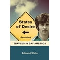 thumbnail image 1 of States of Desire Revisited: Travels in Gay America, (Paperback), 1 of 1