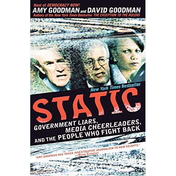 Pre-Owned Static: Government Liars, Media Cheerleaders, and the People Who Fight Back (Paperback) 1401309143 9781401309145