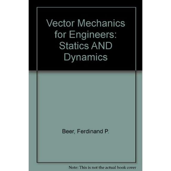 Pre-Owned Statics AND Dynamics: 001 (Vector Mechanics for Engineers) Paperback