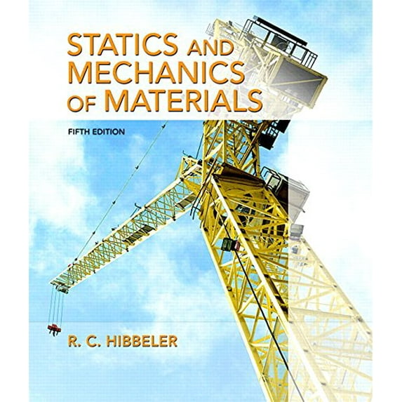 Pre-Owned Statics and Mechanics of Materials Plus Mastering Engineering with Pearson eText -- Access Card Package