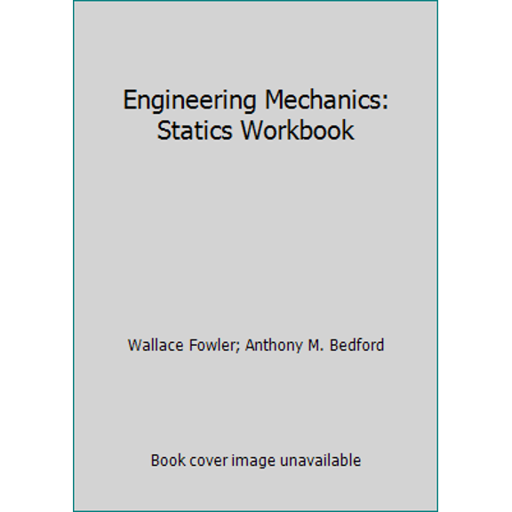 Pre-Owned Engineering Mechanics: Statistics Workbook (Paperback) 0130615749 9780130615749