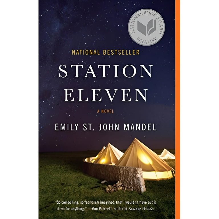 Station Eleven : A Novel (National Book Award Finalist) (Paperback)