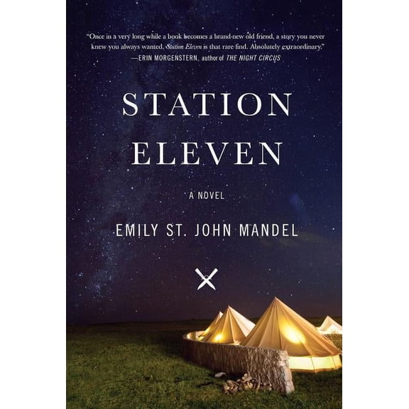 Station Eleven, (Paperback)