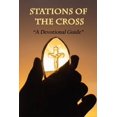 thumbnail image 1 of Stations Of The Cross: A Devotional Guide: Crosswalk Devotional Encouragement For Today (Paperback), 1 of 1