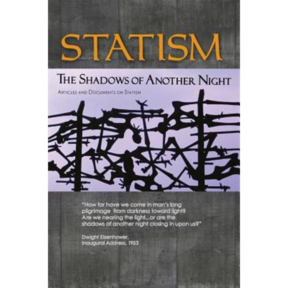 Statism: The Shadows of Another Night (Paperback)